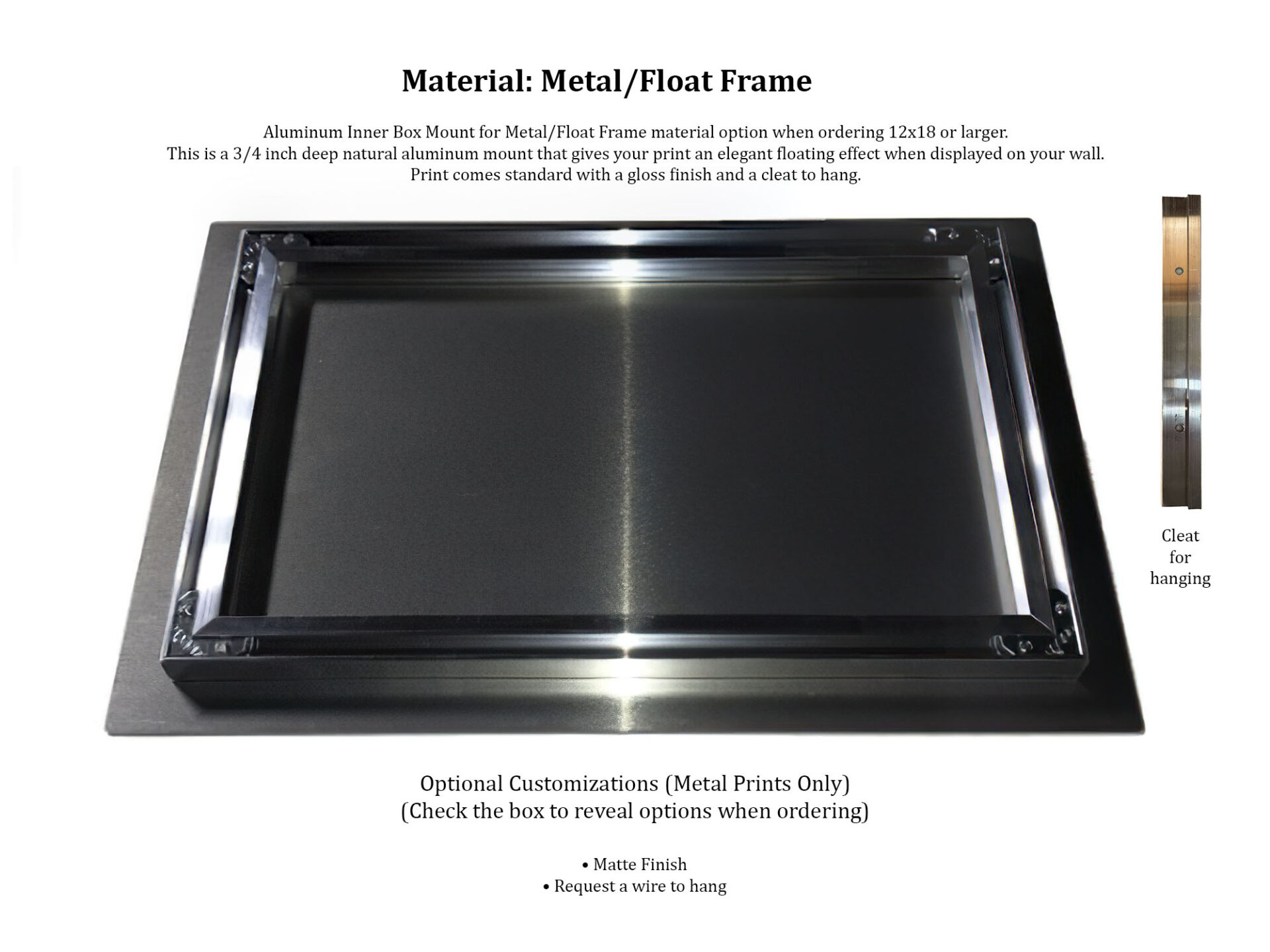 Description of what you get when selecting Metal/Float Frame as Material.